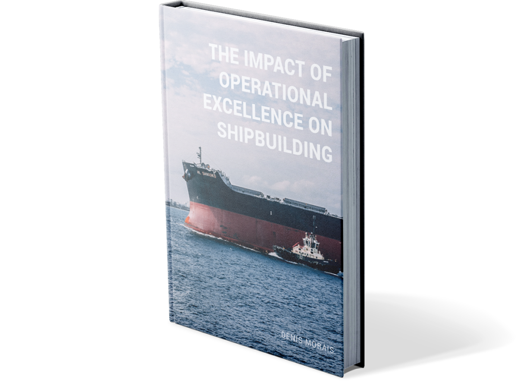 The Impact of Operational Excellence on Shipbuilding