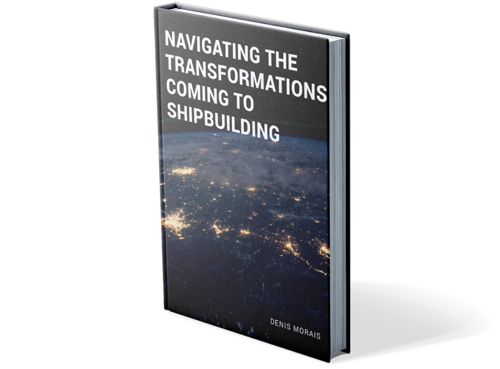 Navigating the Transformations Coming to Shipbuilding