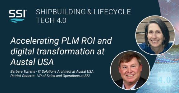 Accelerating PLM ROI and digital transformation at Austal USA